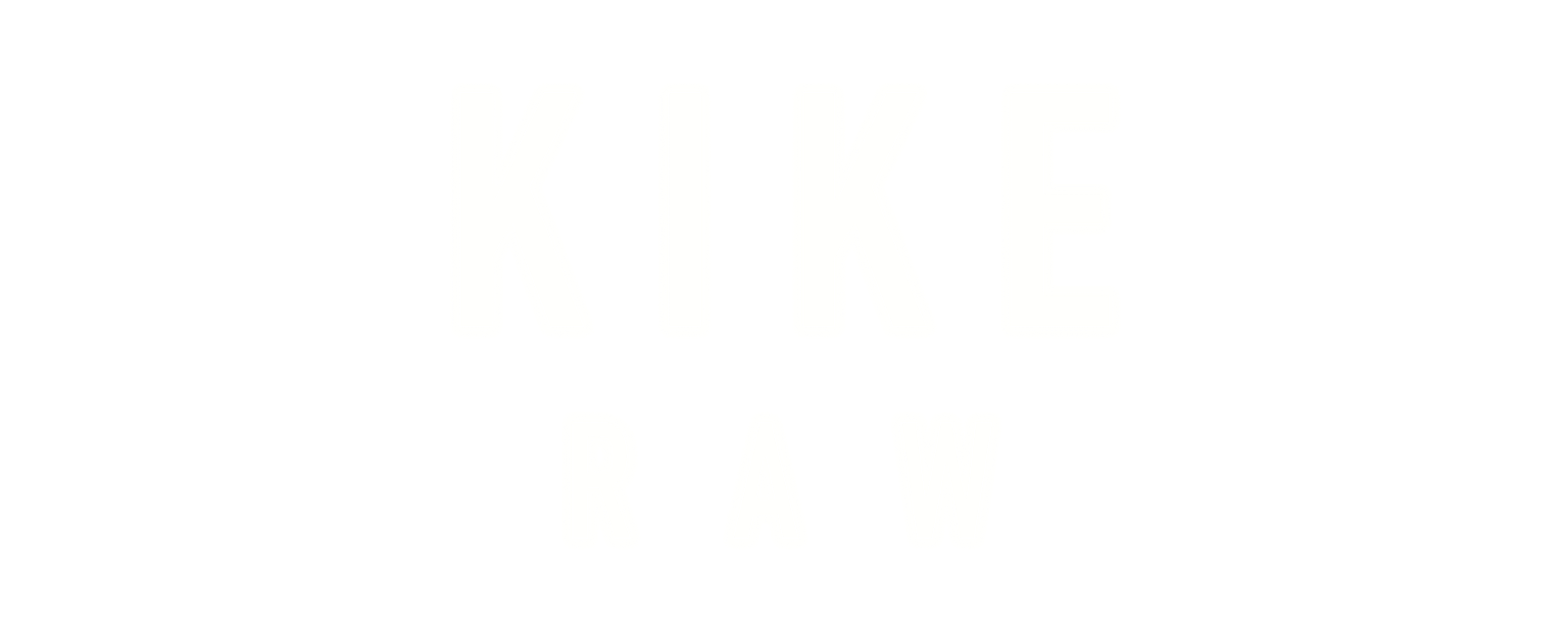Kike Raw